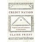 Claire Priest: Credit Nation
