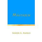 Sandor A Markus: Mästaren
