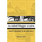 Marwan M Kraidy: The Naked Blogger of Cairo