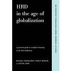 Michael Marquardt, Nancy Berger, Peter Loan: HRD in the Age of Globalization