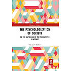 Ole Jacob Madsen: The Psychologization of Society
