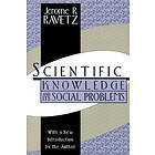 Jerome R Ravetz: Scientific Knowledge and Its Social Problems