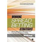 Malcolm Pryor: Winning Spread Betting Strategies: How to Make Money in the Medium Term Up, Down and Sideways Markets
