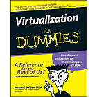 Bernard Golden: Virtualization for Dummies