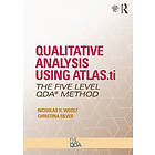 Nicholas H Woolf, Christina Silver: Qualitative Analysis Using ATLAS.ti, NVivo and MAXQDA