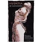 Maria Dzielska: Hypatia of Alexandria