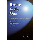 Brian Hines: Return To The One: Plotinus's Guide God-Realization