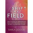 Darla LeDoux: Shift the Field