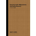 HG Tompkins: Spectroscopic Ellipsometry and Reflectometry A User's Guide