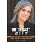 Amy Goodman, Denis Moyniham: The Silenced Majority