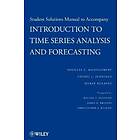 DC Montgomery: Introduction to Time Series Analysis and Forecasting