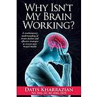 Datis Kharrazian: Why Isn't My Brain Working?