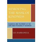 Les Barbanell: Removing the Mask of Kindness