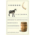 Katherine Cole: Voodoo Vintners