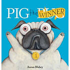 Aaron Blabey: Pig the Winner