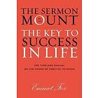 Emmet Fox: Sermon on the Mount