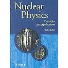 JS Lilley: Nuclear Physics Principles &; Applications