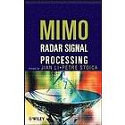 J Li: MIMO Radar Signal Processing