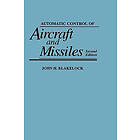 JH Blakelock: Automatic Control of Aircraft and Missiles, 2nd Ed