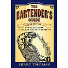 Jerry Thomas: The Bartender's Guide