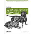 Robert Faludi: Building Wireless Sensor Networks