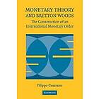 Filippo Cesarano: Monetary Theory and Bretton Woods