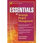 KR Callahan: Essentials of Strategic Project Management