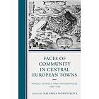 Katerina Hornickova: Faces of Community in Central European Towns