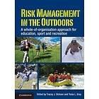 Tracey J Dickson: Risk Management in the Outdoors