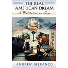 Andrew Delbanco: The Real American Dream
