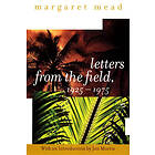 Margaret Mead: Letters from the Field, 1925-1975