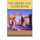 Maurice Sartre: The Middle East under Rome