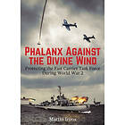 Martin Irons: Phalanx Against the Divine Wind