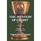 Thomas Keating: The Mystery of Christ