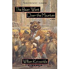 William Kotzwinkle: Bear Went Over The Mountain