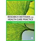 Frances Griffiths: Research Methods for Health Care Practice