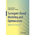 Slawomir Koziel, Leifur Leifsson: Surrogate-Based Modeling and Optimization