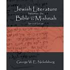George W E Nickelsburg: Jewish Literature between the Bible and Mishnah