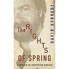 David Kennedy: The Rights of Spring