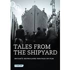Tales from the Shipyard (UK) (DVD)