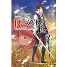 Tappei Nagatsuki, Shinichirou Otsuka: re:Zero Ex, Vol. 2 (light novel)