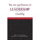 Howard Morgan, Phil Harkins, Marshall Goldsmith: The Art and Practice of Leadership Coaching