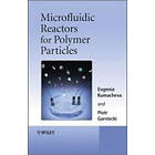 E Kumacheva: Microfluidic Reactors for Polymer Particles