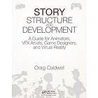 Craig Caldwell: Story Structure and Development