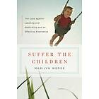 Marilyn Wedge: Suffer the Children