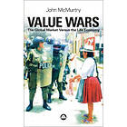 John McMurtry: Value Wars