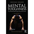 Michael Sheard: Mental Toughness