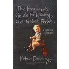 Peter Doherty: The Beginner's Guide to Winning the Nobel Prize