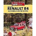 Heribert Hofner: Renault R4 / Alle Modelle von 1961 bis 1992