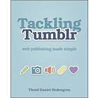 Thord Daniel Hedengren: Tackling Tumblr Web Publishing Made Simple